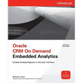 Oracle Crm on Demand Embedded Analytics - Paperback