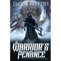 A Warrior's Penance: Book Four of Saga of the Known Lands - Paperback