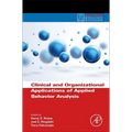 Clinical and Organizational Applications of Applied Behavior Analysis - Hardcover