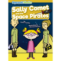 Sally Comet and the Space Pirates - Library Binding