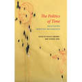 The Politics of Time: Imagining African Becomings - Hardcover