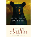 The Trouble with Poetry: And Other Poems - Paperback