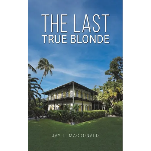 The Last True Blonde - Paperback
