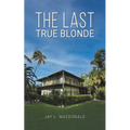 The Last True Blonde - Paperback