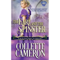 The Earl and the Spinster: A Humorous Wallflower Family Saga Regency Romantic Comedy - Paperback