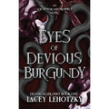 Eyes of Devious Burgundy - Paperback
