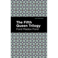 The Fifth Queen Trilogy - Paperback