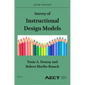 Survey of Instructional Design Models: Sixth Edition - Paperback
