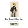 Tom Brown's School Days - Paperback
