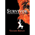 Survivor: One Man's Battle with HIV, Hemophilia, and Hepatitis C - Hardcover