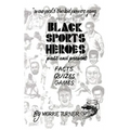 Black Sports Heroes: Past and Present - Hardcover