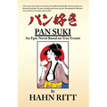 Pan Suki: An Epic Novel Based on True Events - Paperback