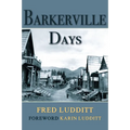Barkerville Days - Paperback