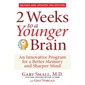 2 Weeks to a Younger Brain: An Innovative Program for a Better Memory and Sharper Mind Revised & Updated 2nd Edition - Paperback