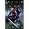 Entangled With An Elf Prince - Paperback