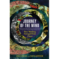 Journey of the Mind: How Thinking Emerged from Chaos - Paperback