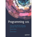 Programming 101: Learn to Code with the Processing Language Using a Visual Approach - Paperback