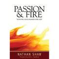 Passion and Fire: Igniting your passion for God - Paperback