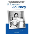 Unforeseen Journey - Paperback