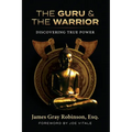 The Guru and The Warrior - Paperback
