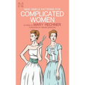 Nine Simple Patterns for Complicated Women - Paperback