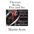 Thraxas Books Five and Six: Thraxas and the Sorcerers & Thraxas and the Dance of Death - Paperback
