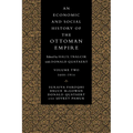 An Economic and Social History of the Ottoman Empire: Volume 2 - Paperback