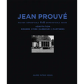 Jean Prouvé Maison Démontable 6x6 Demountable House: Adaptation Rogers Stirk Harbour+partners, 1944-2015 - Hardcover