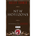 New Horizons: A Metahuman Files: Classified Novella - Paperback