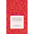 Understanding and Managing It Outsourcing: A Partnership Approach - Hardcover
