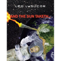 And the Sun Taketh... - Paperback