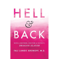 Hell & Back: Wife & Mother, Doctor & Patient, Dragon Slayer - Paperback