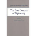 The Pure Concept of Diplomacy - Hardcover