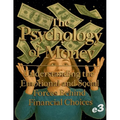 The Psychology of Money: Understanding the Emotional and Social Forces Behind Financial Choices - Paperback