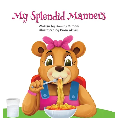 My Splendid Manners - Hardcover
