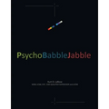 PsychoBabbleJabble - Paperback