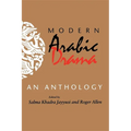 Modern Arabic Drama: An Anthology - Paperback
