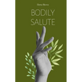 Bodily Salute - Paperback
