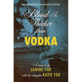 Blood is Thicker than Vodka - Paperback