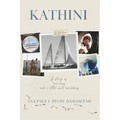 Kathini: A delicious story of love, loss and a little boat building - Paperback