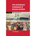 The Institutional Framework of Russian Serfdom - Paperback