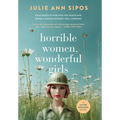 Horrible Women, Wonderful Girls: A Jaycee Grayson Novel - Hardcover