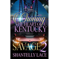 Owning The Heart of A Kentucky Savage 2 - Paperback