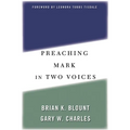 Preaching Mark in Two Voices - Paperback