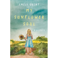 My Sunflower Soul: A Memoir - Paperback