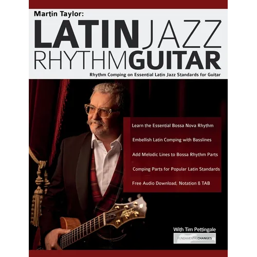 Martin Taylor: Rhythm Guitar Comping on Essential Latin Jazz Standards for Guitar - Paperback