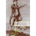 Renegade Revolutionary: The Life of General Charles Lee - Hardcover