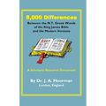 8,000 Differences Between the N.T. Greek Words of the King James Bible and the Modern Versions - Hardcover