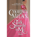 Talk Sweetly to Me - Paperback