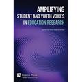 Amplifying Student and Youth Voices in Education Research - Paperback